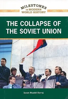 El hundimiento de la Unión Soviética - The Collapse of the Soviet Union