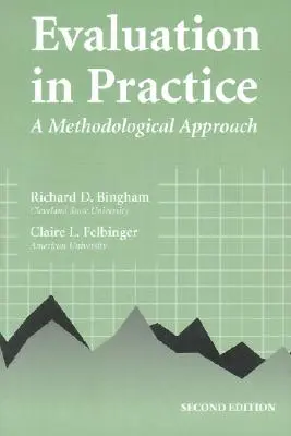 La evaluación en la práctica: Un enfoque metodológico - Evaluation in Practice: A Methodological Approach