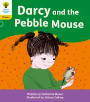 Oxford Reading Tree: Floppy's Phonics Decoding Practice: Oxford Nivel 5: Darcy y el ratón guijarro - Oxford Reading Tree: Floppy's Phonics Decoding Practice: Oxford Level 5: Darcy and the Pebble Mouse