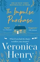 Impulse Purchase - La nueva e imperdible lectura reconfortante y edificante para 2022 de la autora superventas del Sunday Times - Impulse Purchase - The unmissable new heartwarming and uplifting read for 2022 from the Sunday Times bestselling author