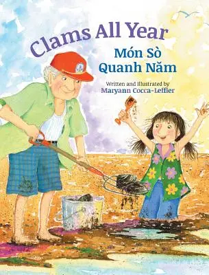 Almejas todo el año / Mon So Quanh Nam: Libros infantiles Babl en vietnamita e inglés - Clams All Year / Mon So Quanh Nam: Babl Children's Books in Vietnamese and English