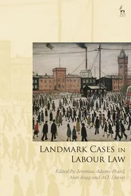 Casos emblemáticos del Derecho laboral - Landmark Cases in Labour Law