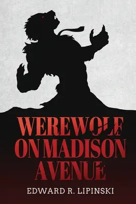 Hombre lobo en Madison Avenue - Werewolf On Madison Avenue