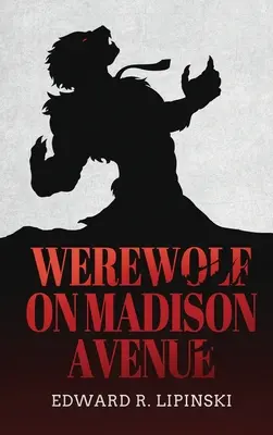 Hombre lobo en Madison Avenue - Werewolf On Madison Avenue