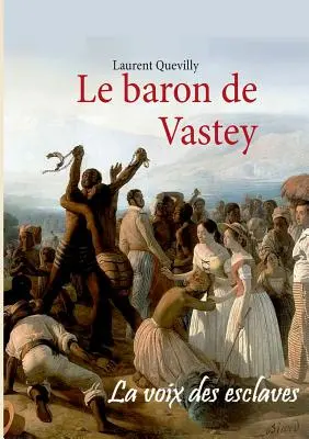 El barón de Vastey - Le baron de Vastey