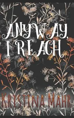 De Todos Modos, Llego - Anyway, I Reach