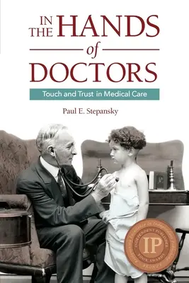 En manos de los médicos: Tacto y confianza en la atención médica - In the Hands of Doctors: Touch and Trust in Medical Care