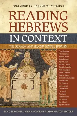 Leer Hebreos en su contexto: El sermón y el judaísmo del Segundo Templo - Reading Hebrews in Context: The Sermon and Second Temple Judaism