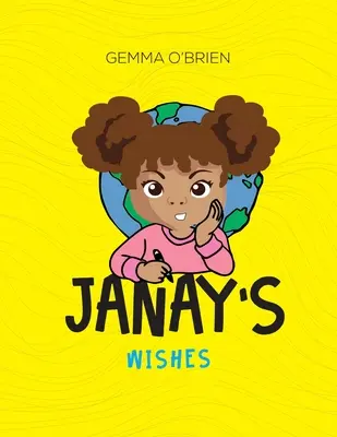Los deseos de Janay - Janay's Wishes