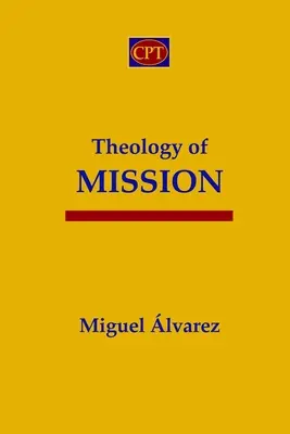 Teología de la misión - Theology of Mission