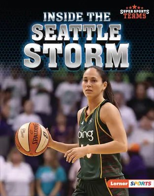 Dentro de las Seattle Storm - Inside the Seattle Storm