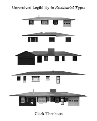 Legibilidad no resuelta en los tipos residenciales - Unresolved Legibility in Residential Types