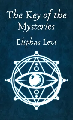La llave de los misterios Tapa dura - The Key of the Mysteries Hardcover