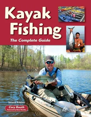 Pesca en kayak: la guía completa - Kayak Fishing: The Complete Guide