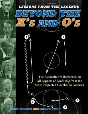 Lecciones de las leyendas: Más allá de las X y las O - Lessons from the Legends: Beyond the X's and O's