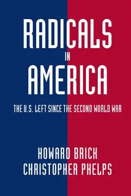 Radicales en América - Radicals in America