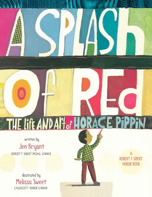 Una salpicadura de rojo: La vida y el arte de Horace Pippin - A Splash of Red: The Life and Art of Horace Pippin