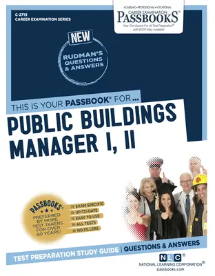 Administrador de Edificios Públicos I, II (C-2719): Guía de estudio de cartillas - Public Buildings Manager I, II (C-2719): Passbooks Study Guide