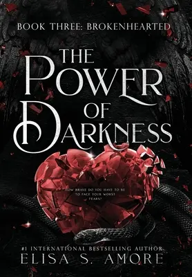 Corazón Roto El poder de la oscuridad - Brokenhearted: The Power Of Darkness