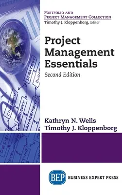 Fundamentos de la Gestión de Proyectos, Segunda Edición (Revisada) - Project Management Essentials, Second Edition (Revised)