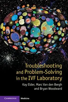 Resolución de problemas en el laboratorio de FIV - Troubleshooting and Problem-Solving in the IVF Laboratory