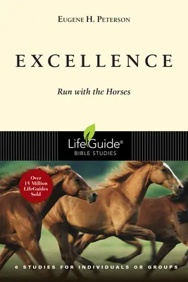 La excelencia Corre con los caballos - Excellence: Run with the Horses