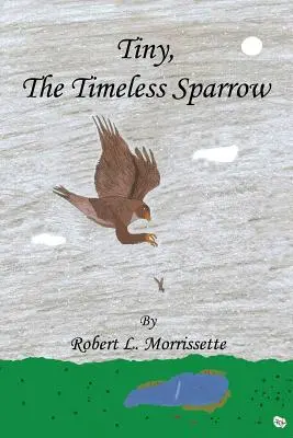 Tiny, el gorrión intemporal - Tiny, the Timeless Sparrow