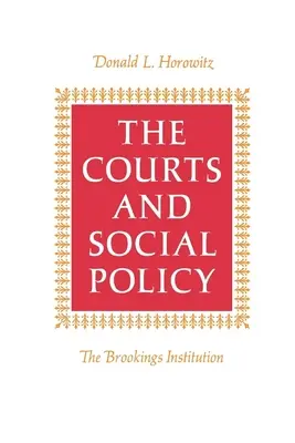 Los tribunales y la política social - The Courts and Social Policy