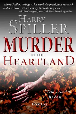 Asesinato en Heartland: Libro Uno - Murder in the Heartland: Book One
