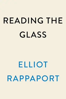 Leyendo el cristal: La visión de un capitán sobre el tiempo, el agua y la vida en los barcos - Reading the Glass: A Captain's View of Weather, Water, and Life on Ships