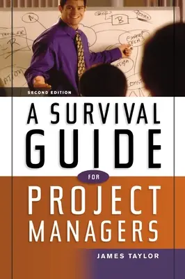 Guía de supervivencia para gestores de proyectos - A Survival Guide for Project Managers