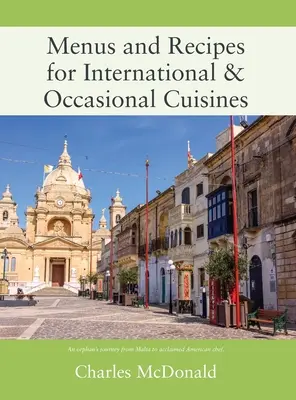 Menús y recetas de cocina internacional y ocasional - Menus and Recipes for International & Occasional Cuisines