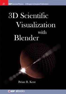 Visualización científica 3D con Blender - 3D Scientific Visualization with Blender