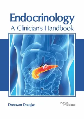 Endocrinología: Manual del clínico - Endocrinology: A Clinician's Handbook