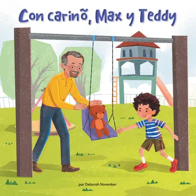 Con Carin, Max Y Teddy (Amor, Max y Teddy) - Con Carin, Max Y Teddy (Love, Max and Teddy)