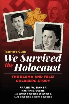 Sobrevivimos al Holocausto Guía del profesor - We Survived the Holocaust Teacher's Guide