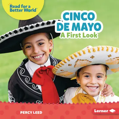 Cinco de Mayo: Un primer vistazo - Cinco de Mayo: A First Look