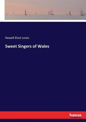 Dulces cantores de Gales - Sweet Singers of Wales