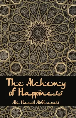 La alquimia de la felicidad - The Alchemy Of Happiness