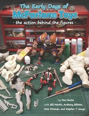 Los inicios de McFarlane Toys: La acción detrás de las figuras - The Early Days of McFarlane Toys: The Action Behind the Figures
