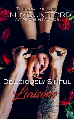 Relaciones deliciosamente pecaminosas - Deliciously Sinful Liaisons