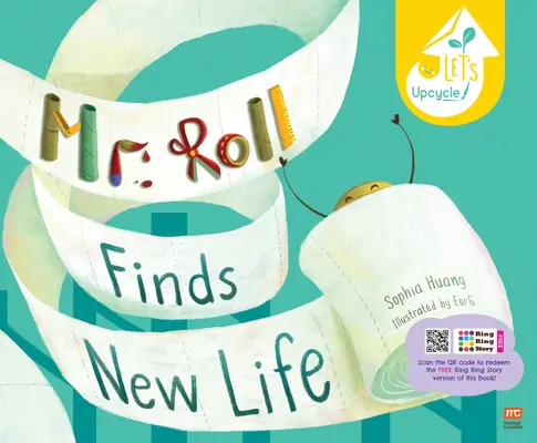 El señor Roll encuentra una nueva vida (Ed. rústica) - Mr. Roll Finds New Life (Paperback Ed.)