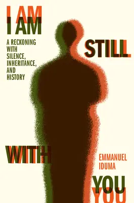 Sigo contigo: Un ajuste de cuentas con el silencio, la herencia y la historia - I Am Still with You: A Reckoning with Silence, Inheritance, and History