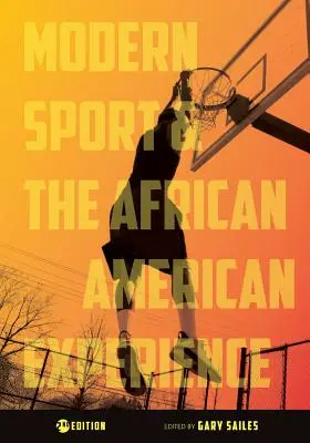 El deporte moderno y la experiencia afroamericana - Modern Sport and the African American Experience