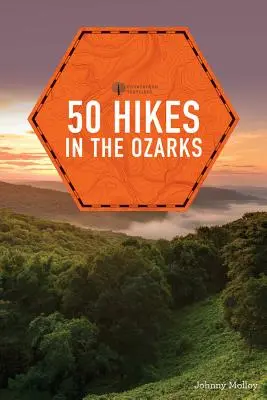 50 rutas por los Ozarks - 50 Hikes in the Ozarks