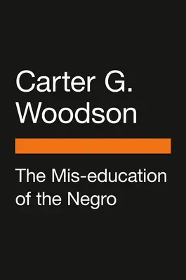 La mala educación del negro - The Mis-Education of the Negro