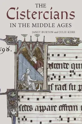 Los cistercienses en la Edad Media - The Cistercians in the Middle Ages