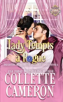 Lady Tempts a Rogue: Un dulce romance histórico de Regencia - Lady Tempts a Rogue: A Sweet Historical Regency Romance