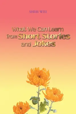 Lo que podemos aprender de los cuentos y los chistes - What We Can Learn From Short Stories And Jokes