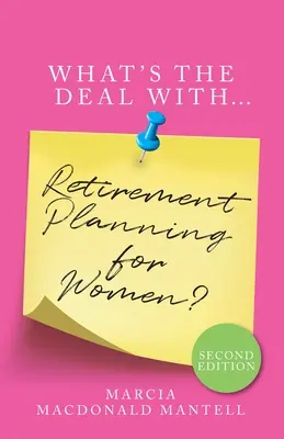 ¿Qué pasa con la jubilación de las mujeres? - What's the Deal with Retirement Planning for Women